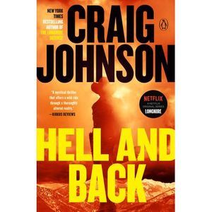 Hell and Back: A Longmire Mystery -- Craig Johnson